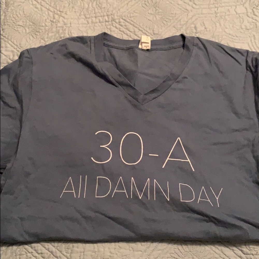 30-A All Damn Day T-shirt